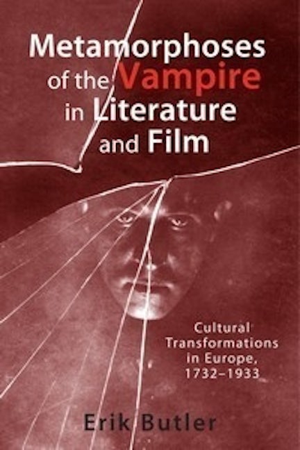 Book cover image for Metamorphoses of the Vampire in Literature and Film ISBN: 9781571135339
