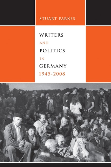 Book cover image for Writers and Politics in Germany, 1945-2008 ISBN: 9781571135803