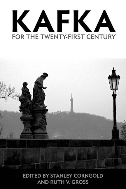 Book cover image for Kafka for the Twenty-First Century ISBN: 9781571139313