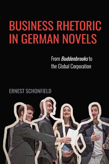 Book cover image for Business Rhetoric in German Novels ISBN: 9781571139832