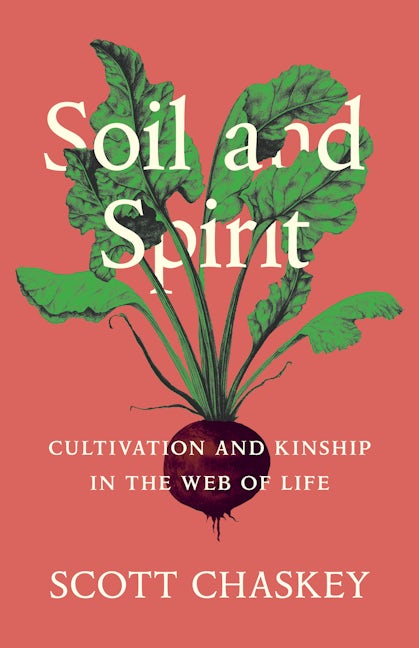 Book cover image for Soil and Spirit ISBN: 9781571311979