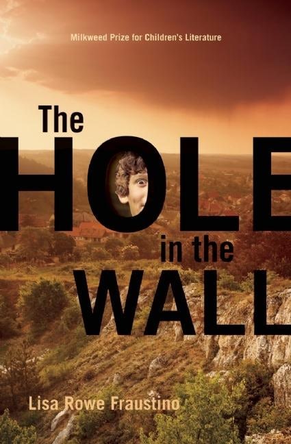 Book cover image for The Hole in the Wall ISBN: 9781571316967