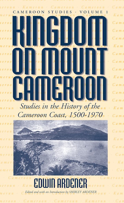 Book cover image for Kingdom on Mount Cameroon ISBN: 9781571810441