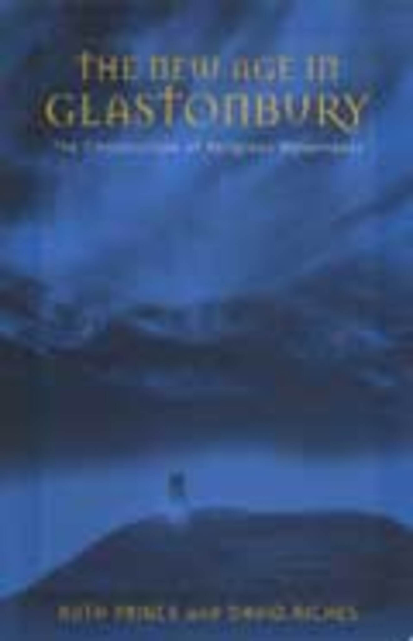 Cover image for The New Age in Glastonbury ISBN 9781571817921