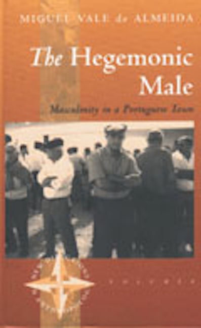 Book cover image for The Hegemonic Male ISBN: 9781571818881