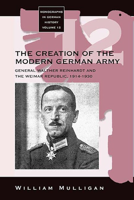 Book cover image for The Creation of the Modern German Army ISBN: 9781571819086
