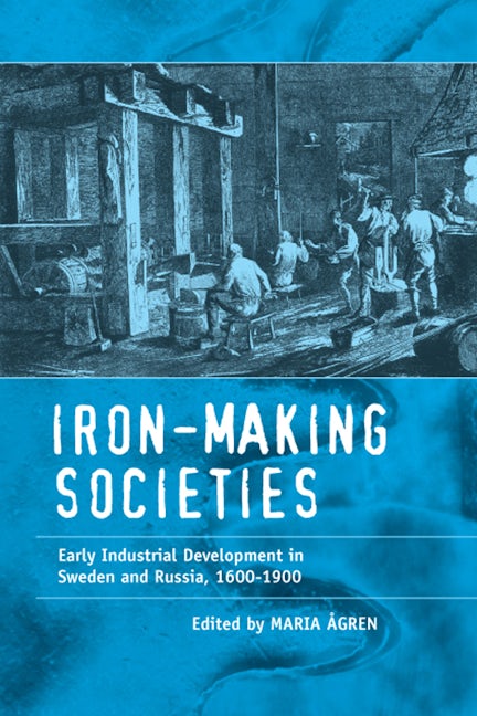 Book cover image for Iron-making Societies ISBN: 9781571819550
