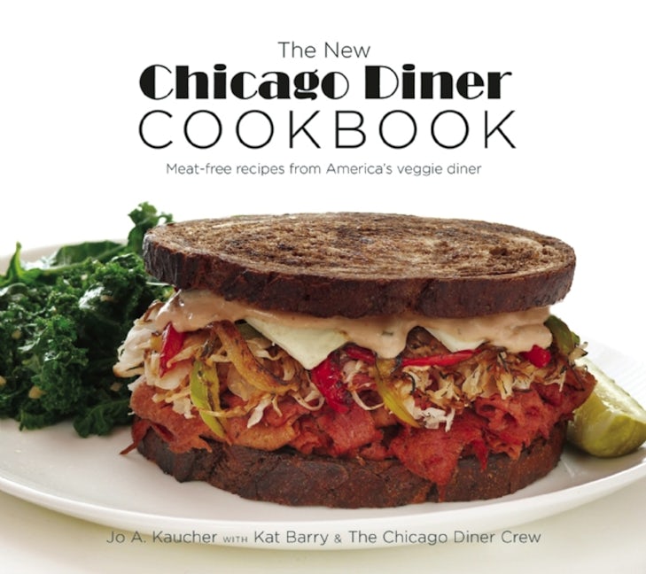 Book cover image for The New Chicago Diner Cookbook ISBN: 9781572841543