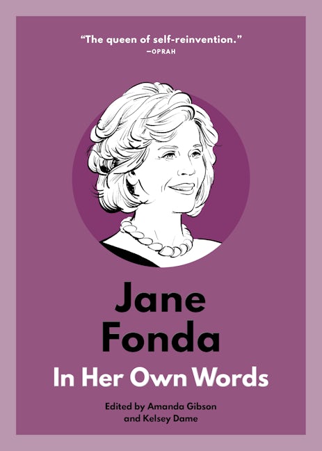 Book cover image for Jane Fonda: In Her Own Words ISBN: 9781572843028