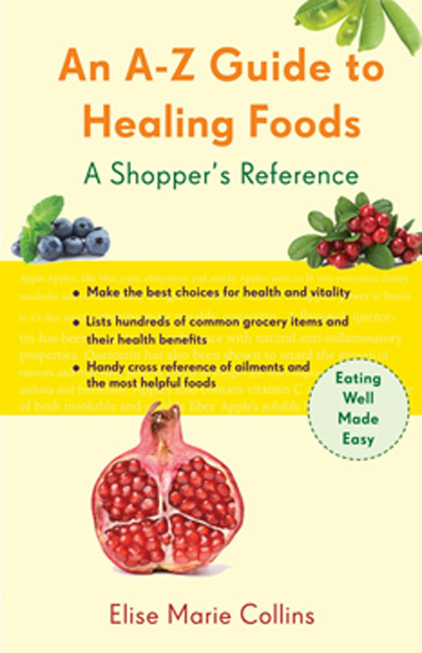 Book cover image for An A-Z Guide to Healing Foods ISBN: 9781573244190
