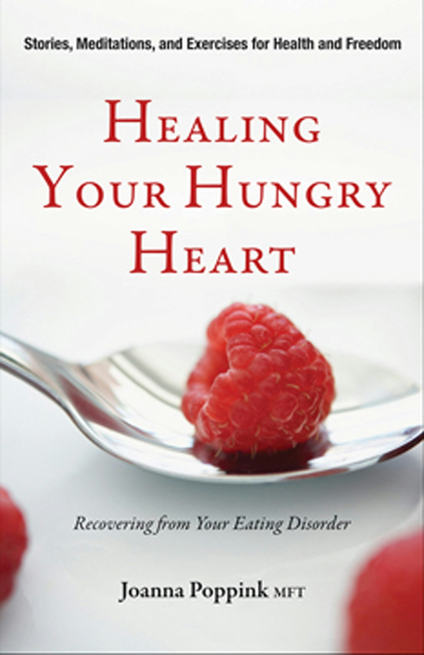 Book cover image for Healing Your Hungry Heart ISBN: 9781573244701