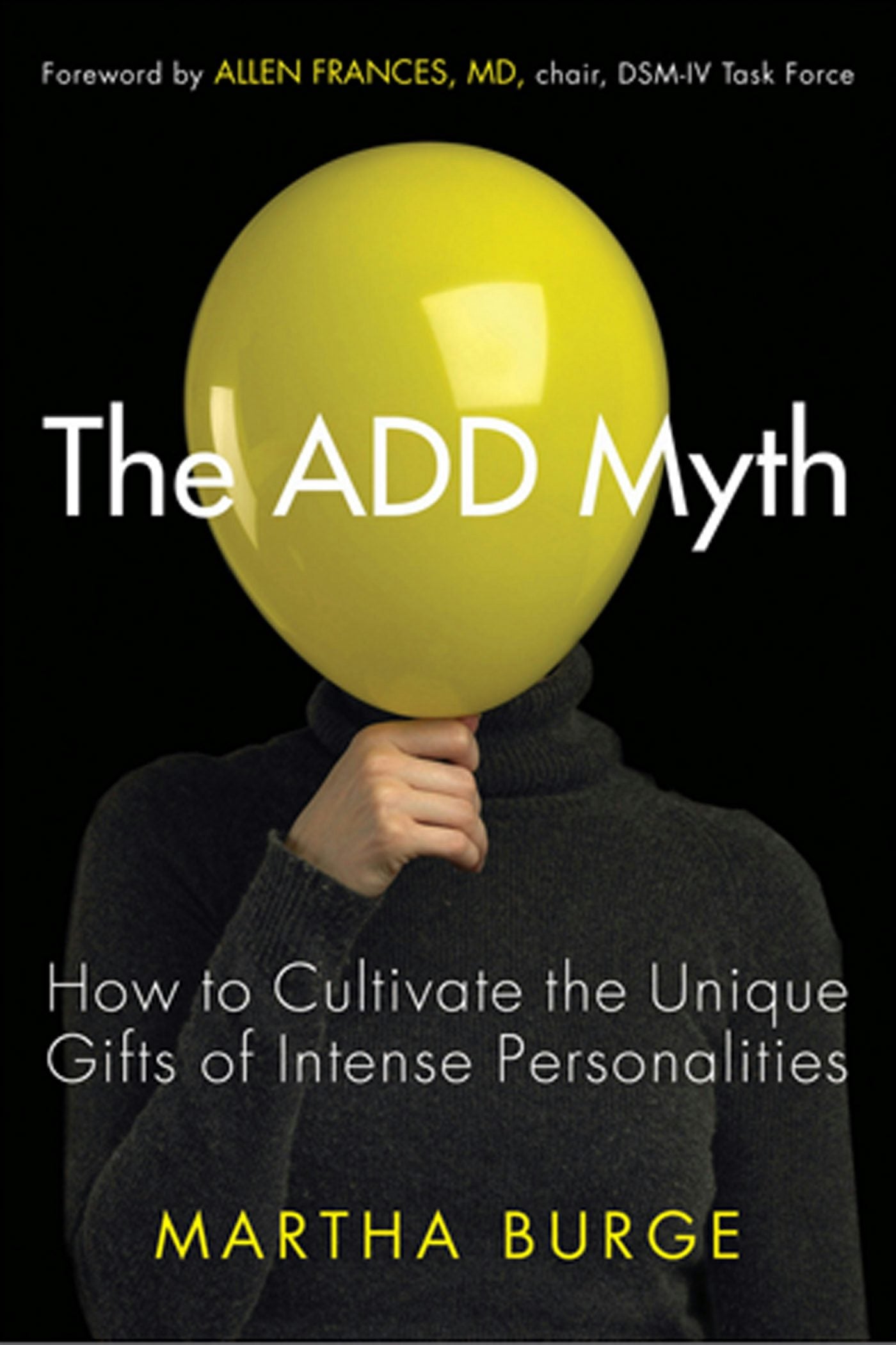 Book cover image for The ADD Myth ISBN: 9781573245821