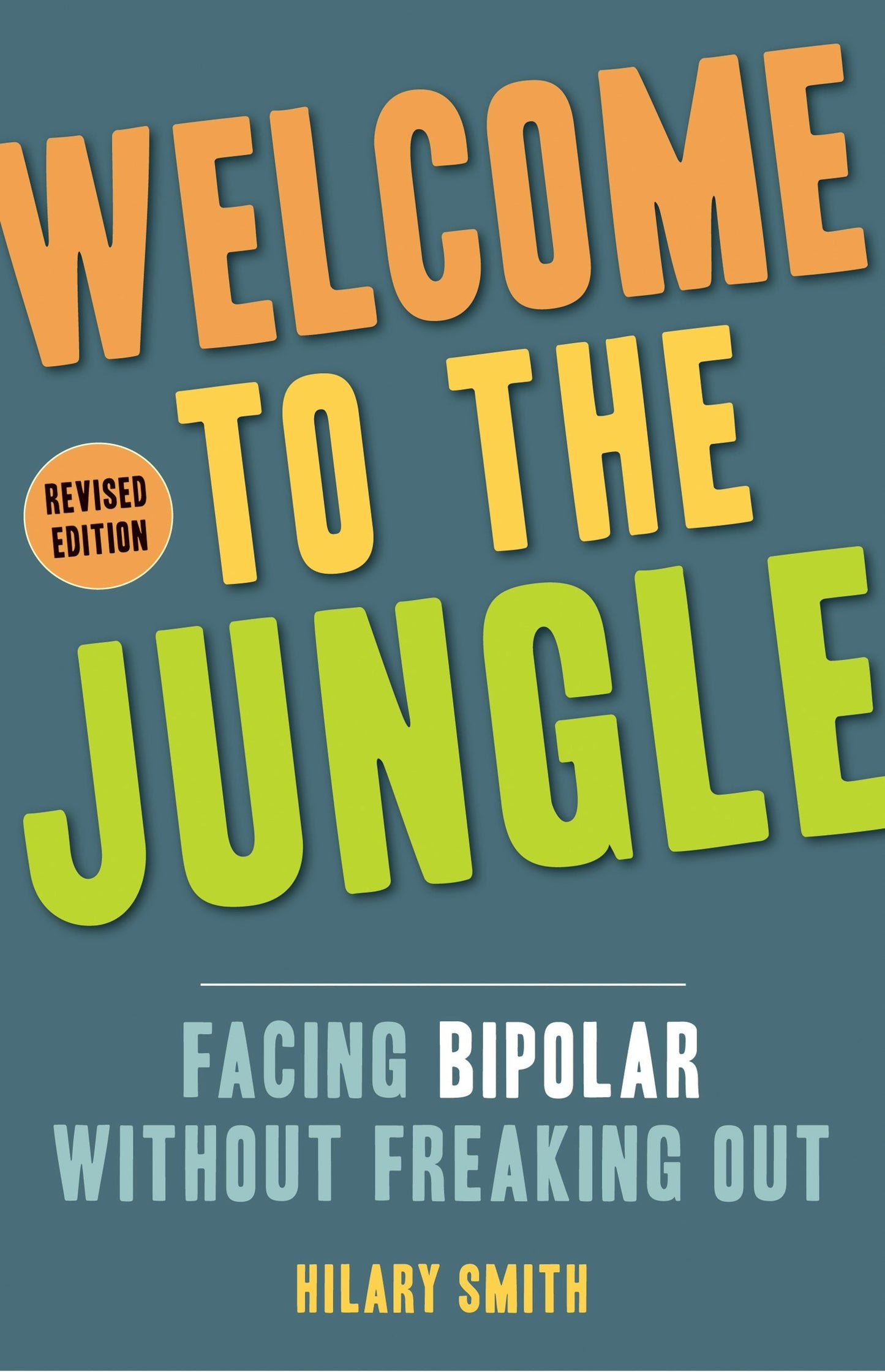Book cover image for Welcome to the Jungle, Revised Edition ISBN: 9781573246958