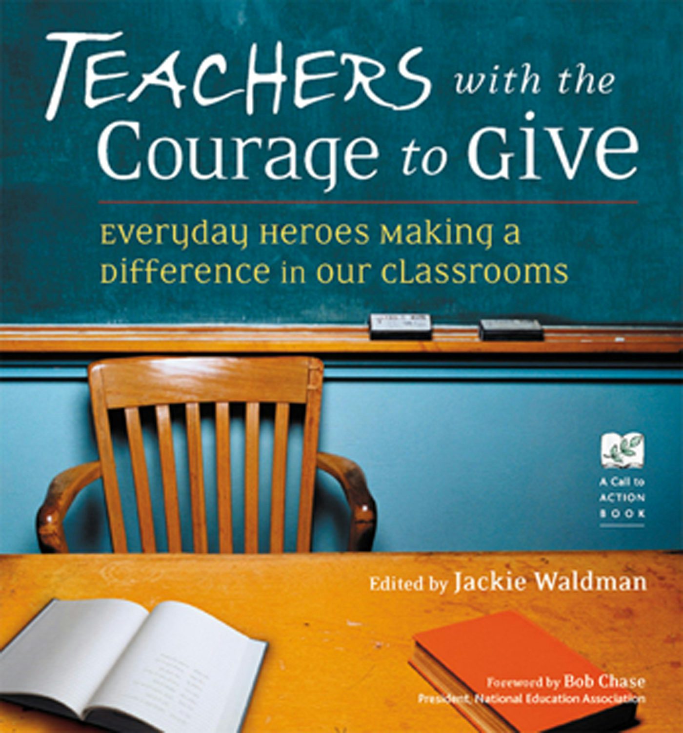 Book cover image for Teachers with the Courage to Give ISBN: 9781573247580