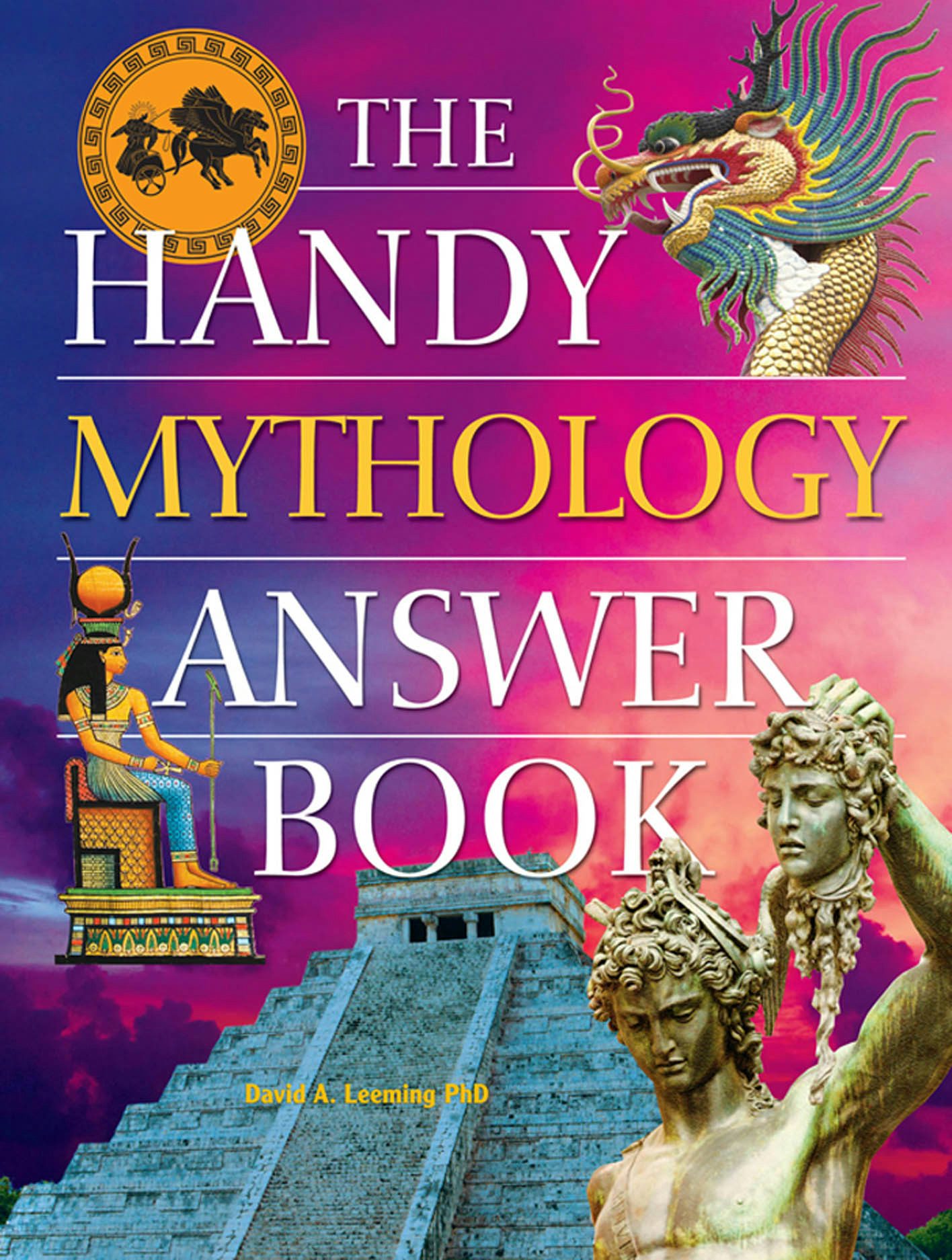 Book cover image for The Handy Mythology Answer Book ISBN: 9781578595228