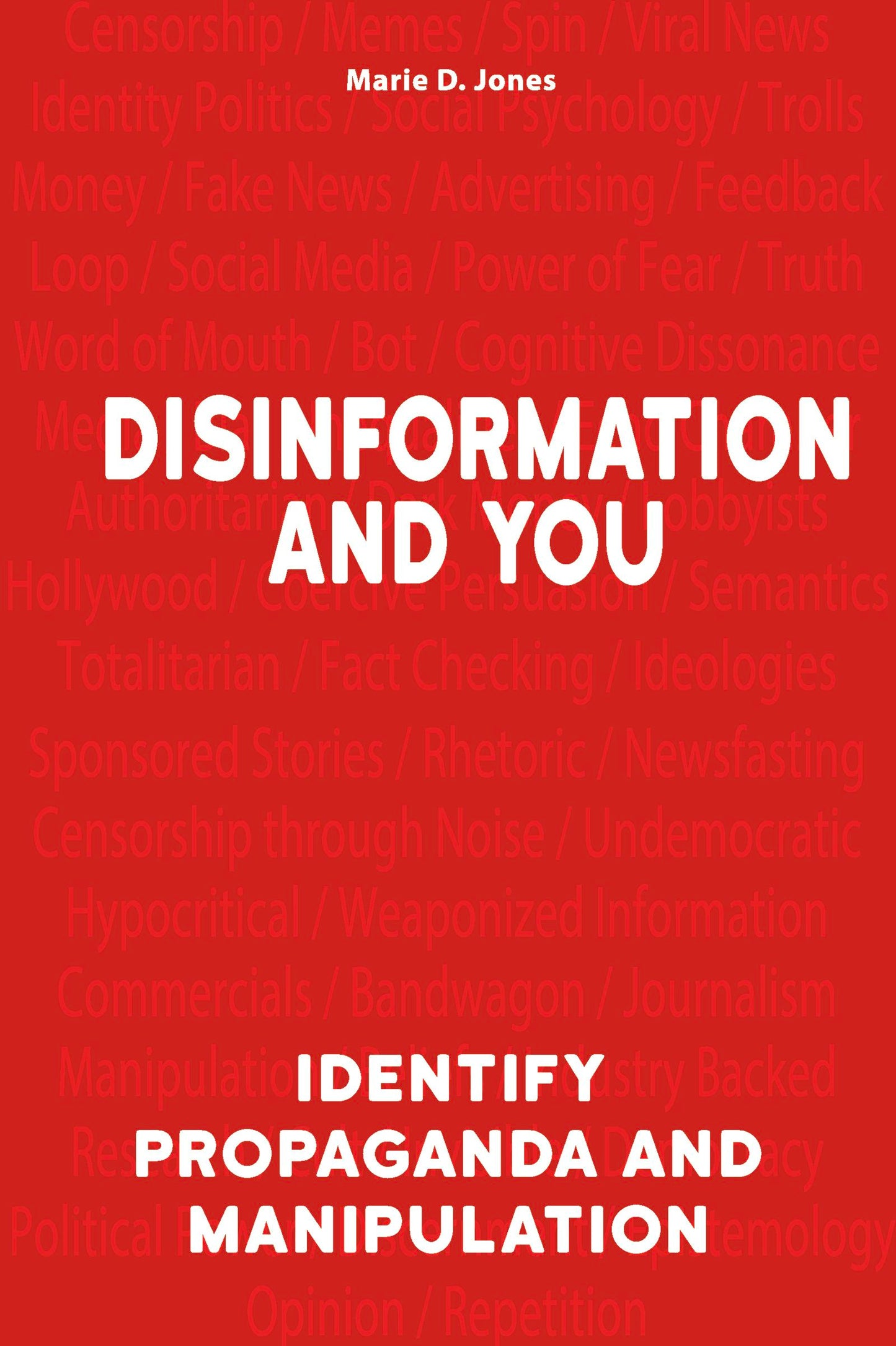 Book cover image for Disinformation and You ISBN: 9781578597482