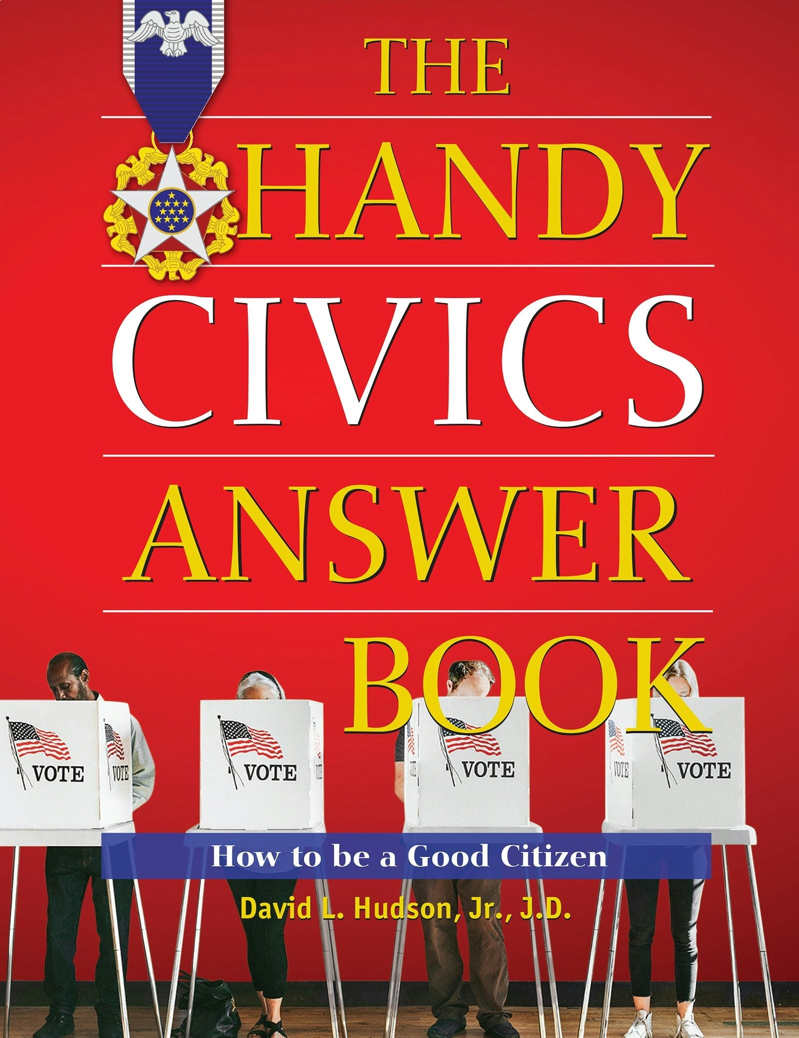 Book cover image for The Handy Civics Answer Book ISBN: 9781578598618