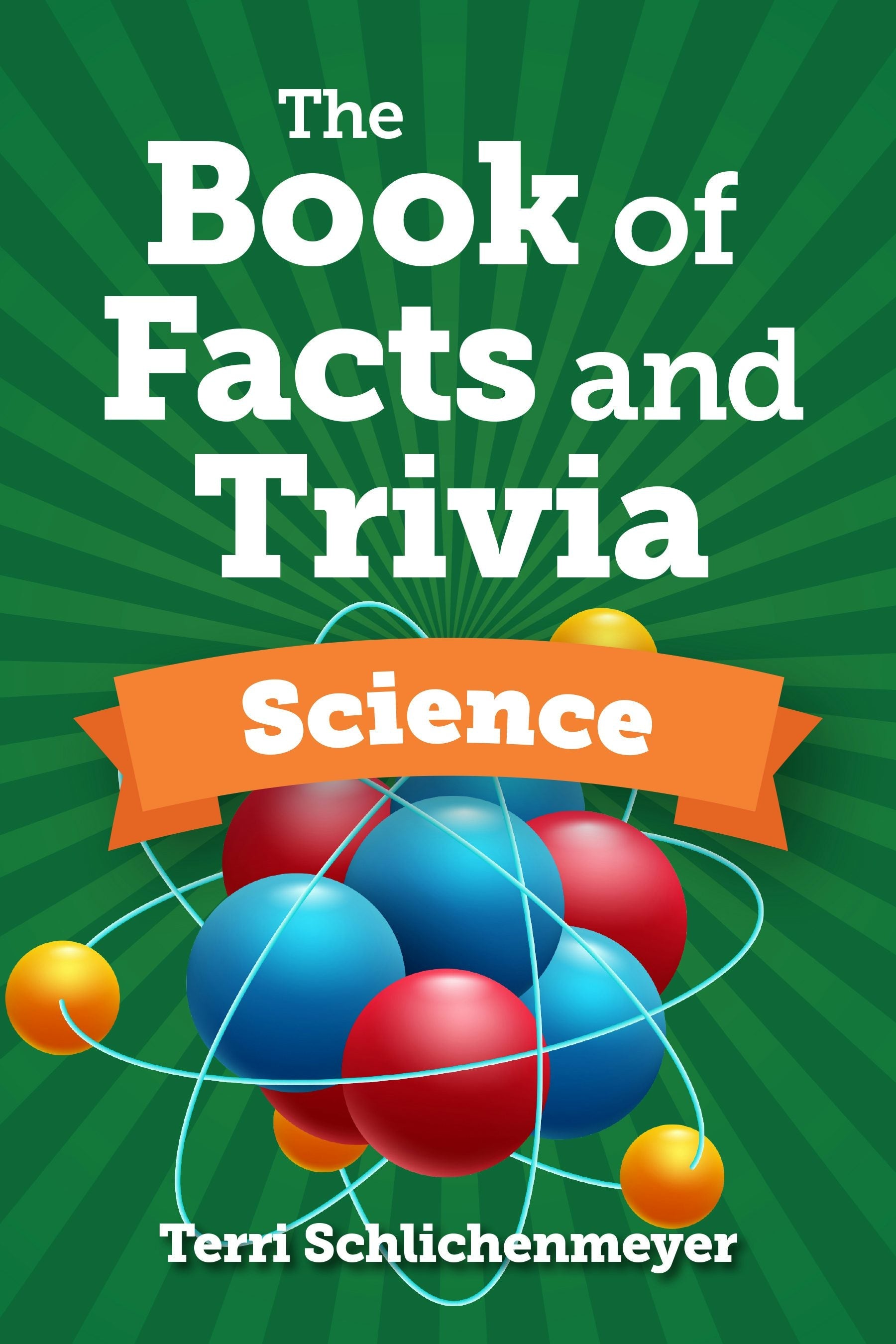 Cover image for The Book of Facts and Trivia, isbn: 9781578598632