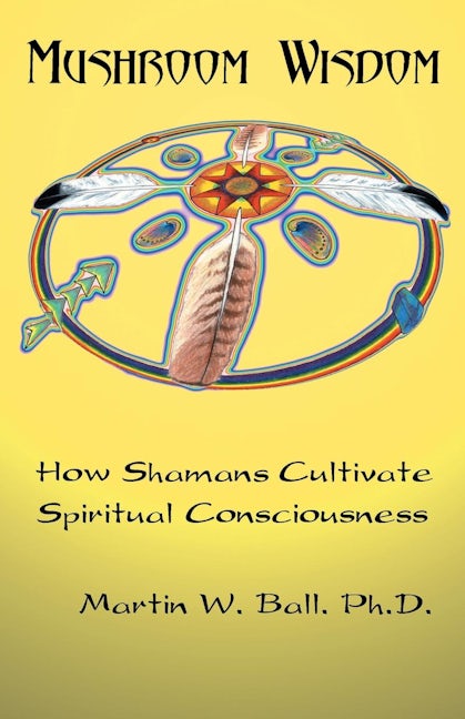 Book cover image for Mushroom Wisdom ISBN: 9781579510367