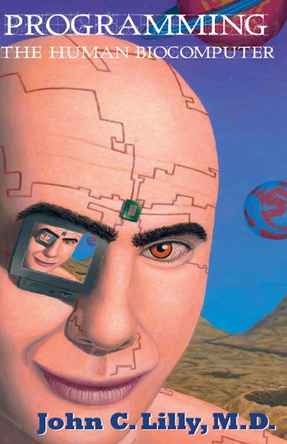 Book cover image for Programming the Human Biocomputer ISBN: 9781579510657