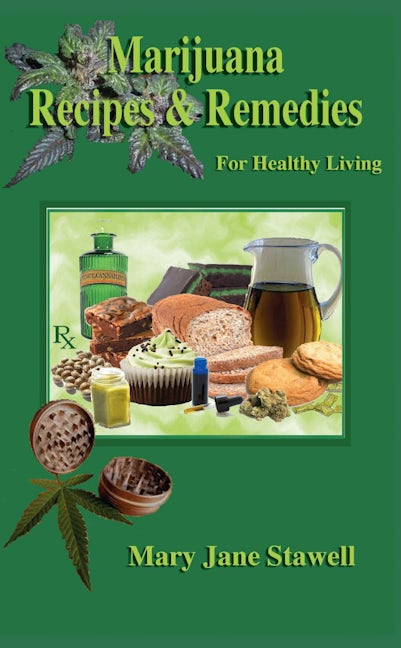 Book cover image for Marijuana Recipes and Remedies for Healthy Living ISBN: 9781579511333