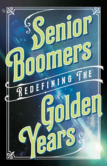 Book cover image for Senior Boomers ISBN: 9781579512774