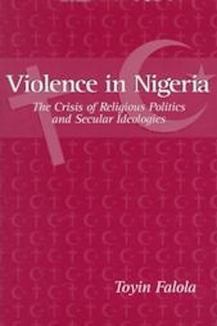 Book cover image for Violence in Nigeria ISBN: 9781580460521