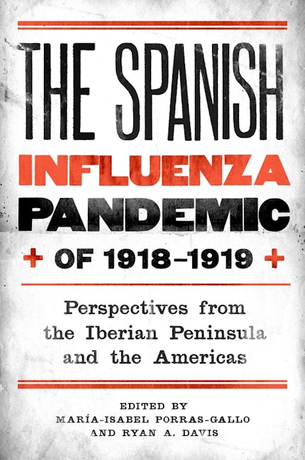 Book cover image for The Spanish Influenza Pandemic of 1918-1919 ISBN: 9781580464963