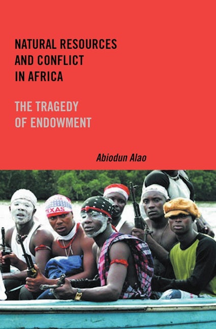 Book cover image for Natural Resources and Conflict in Africa ISBN: 9781580465427