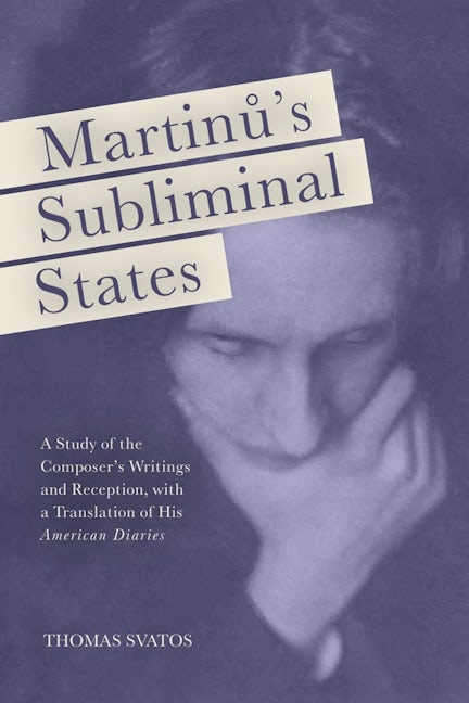 Book cover image for Martinu's Subliminal States ISBN: 9781580465571