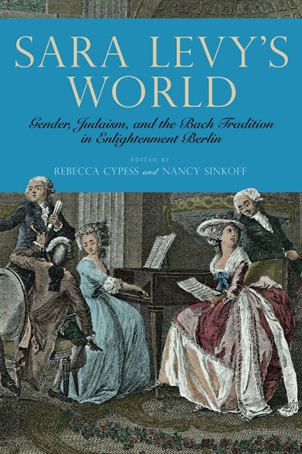 Book cover image for Sara Levy's World ISBN: 9781580469210
