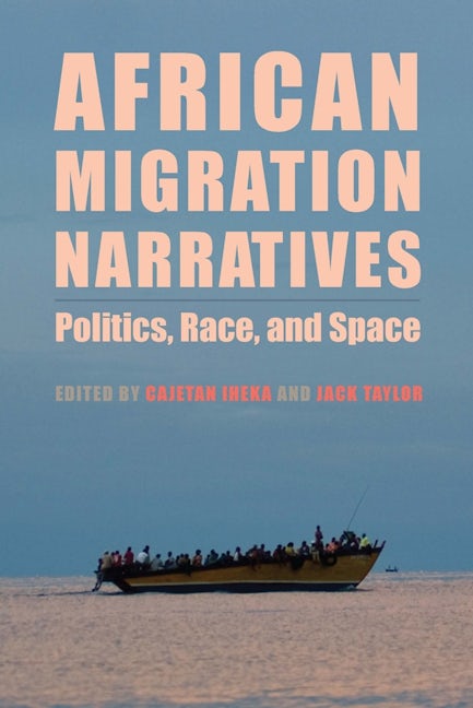 Book cover image for African Migration Narratives ISBN: 9781580469340