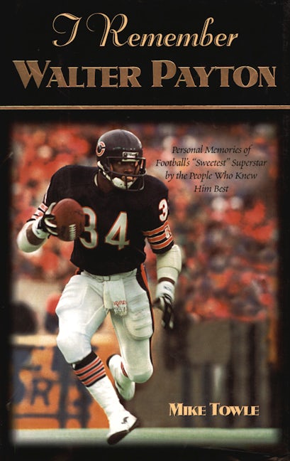 Book cover image for I Remember Walter Payton ISBN: 9781581821352