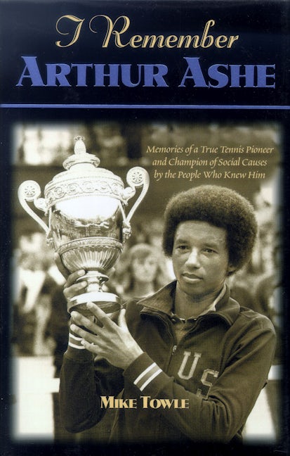 Book cover image for I Remember Arthur Ashe ISBN: 9781581821499