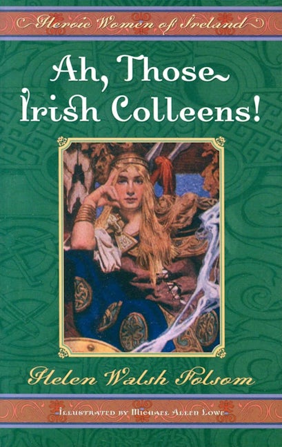Book cover image for Ah, Those Irish Colleens! ISBN: 9781581823554