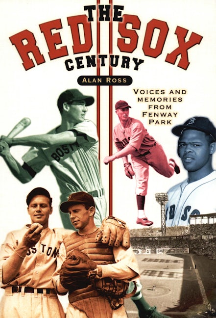 Book cover image for The Red Sox Century ISBN: 9781581823844