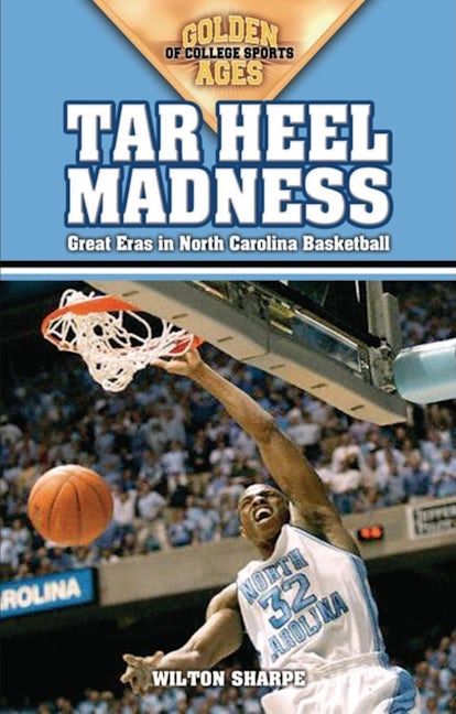 Book cover image for Tar Heel Madness ISBN: 9781581824742