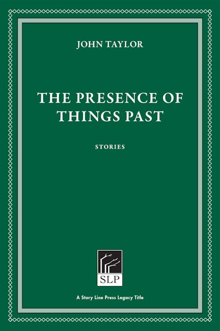 The Presence of Things Past