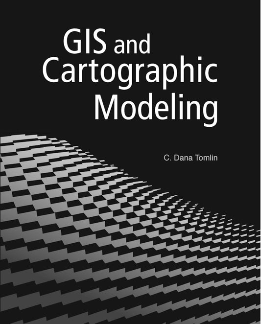 GIS and Cartographic Modeling