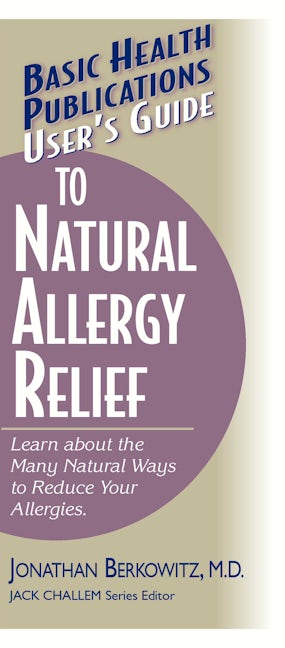 Book cover image for User's Guide to Natural Allergy Relief ISBN: 9781591200482