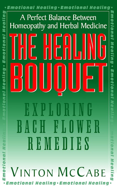 Book cover image for The Healing Bouquet ISBN: 9781591200727