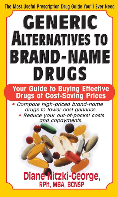 Book cover image for Generic Alternatives to Prescription Drugs ISBN: 9781591200987