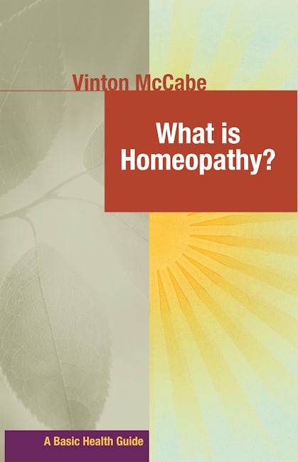 Book cover image for What Is Homeopathy? ISBN: 9781591202974
