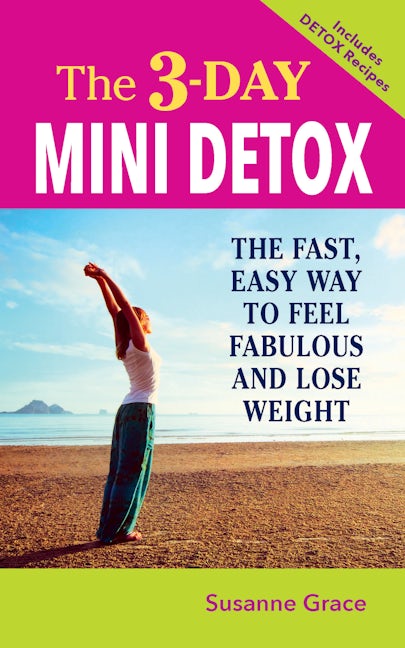 Book cover image for The 3-Day Mini Detox ISBN: 9781591203858