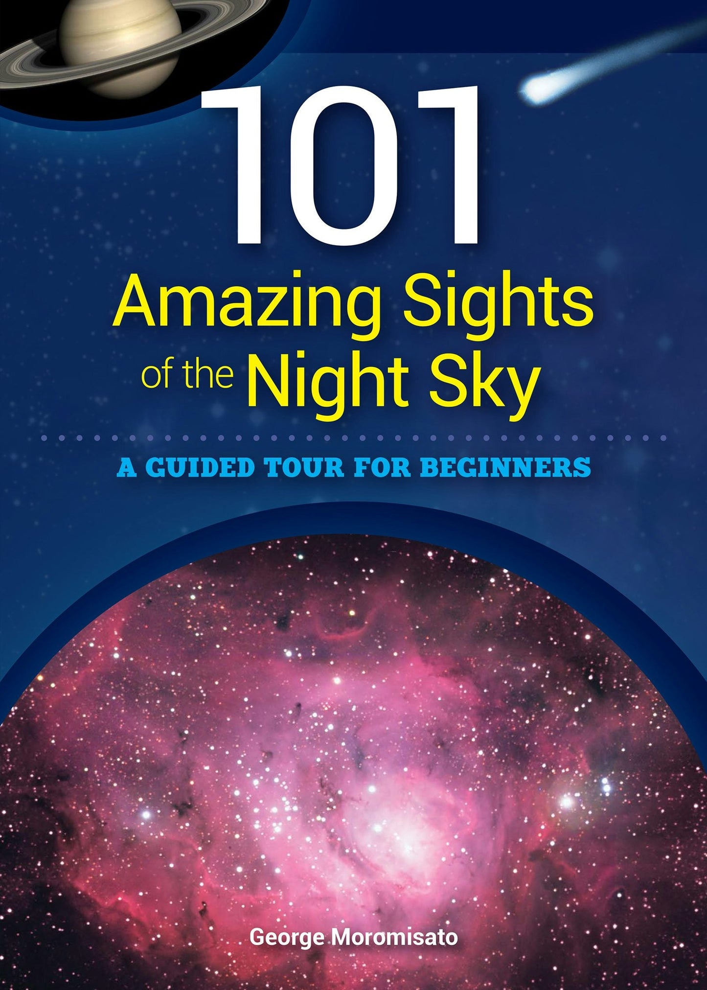 Book cover image for 101 Amazing Sights of the Night Sky ISBN: 9781591936848