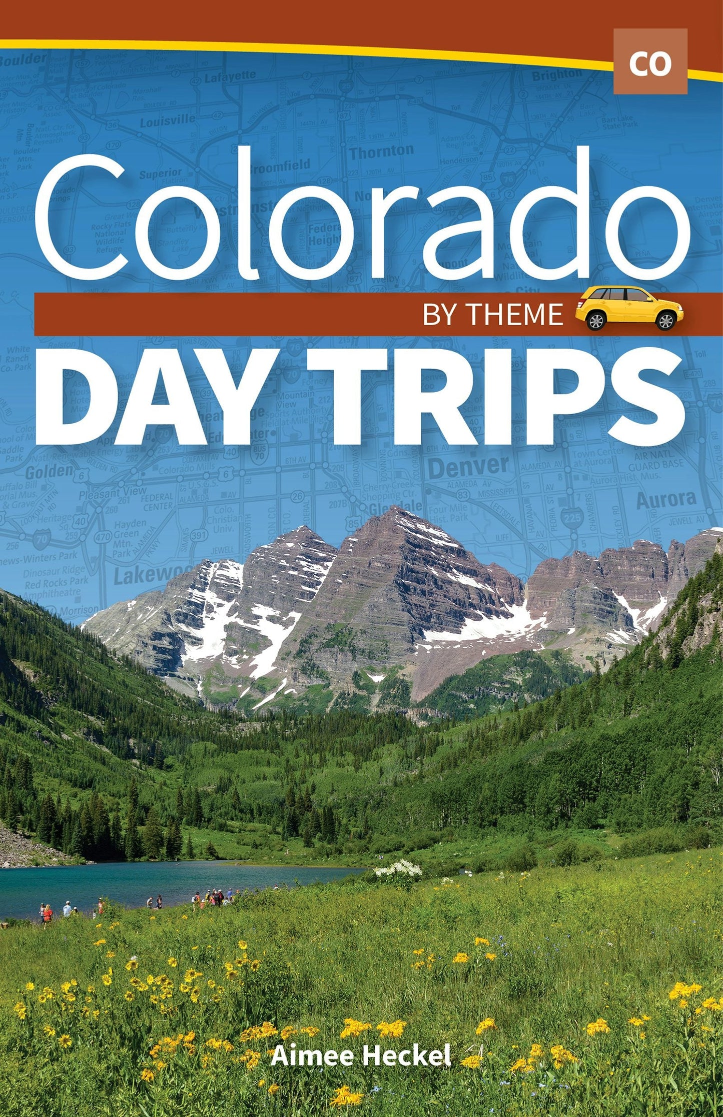 Book cover image for Colorado Day Trips by Theme ISBN: 9781591939931