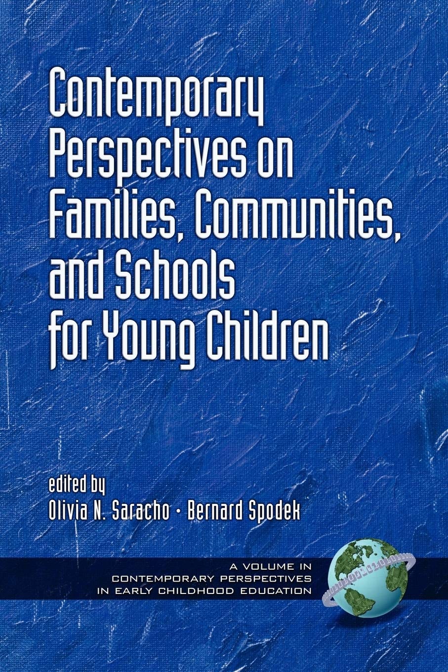 Book cover image for Contemporary Perspectives on Families, Communities, and Schools for Young Children ISBN: 9781593111854
