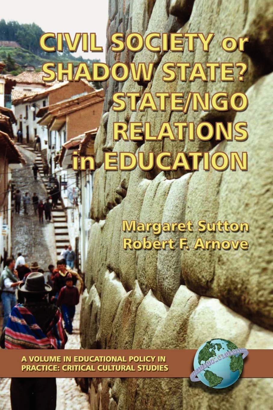 Book cover image for Civil Society or Shadow State? State/Ngo Relations in Education ISBN: 9781593112028
