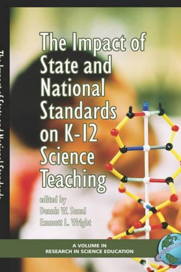 Book cover image for The Impact of State and National Standards on K-12 Science Technology ISBN: 9781593113650