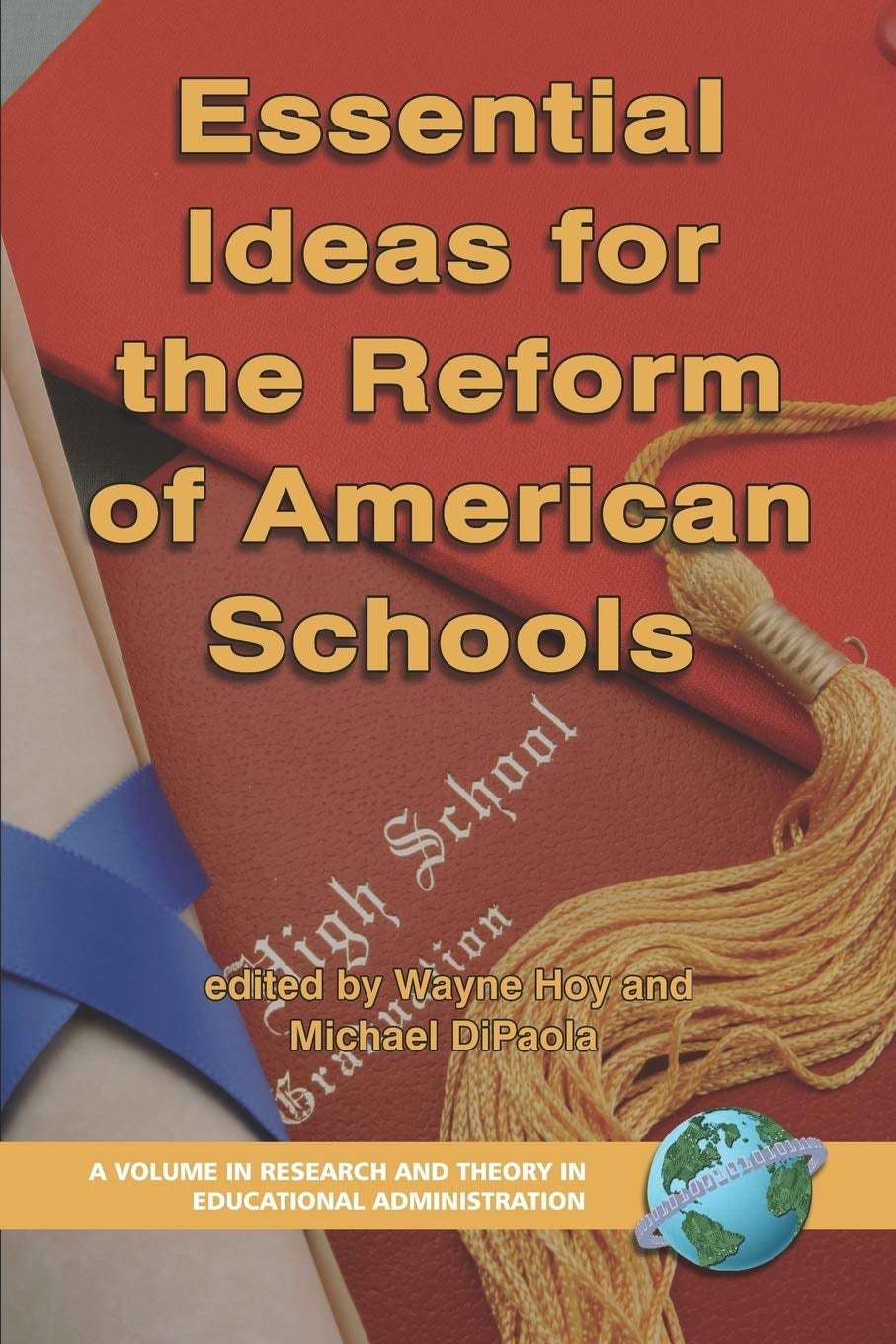 Book cover image for Essential Ideas for the Reform of American Schools ISBN: 9781593116866